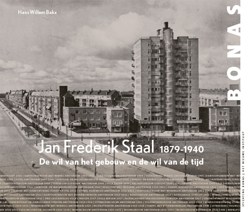 Boekomslag Jan Frederik Staal (1879-1940); De wil van het gebouw en de wil van de tijd