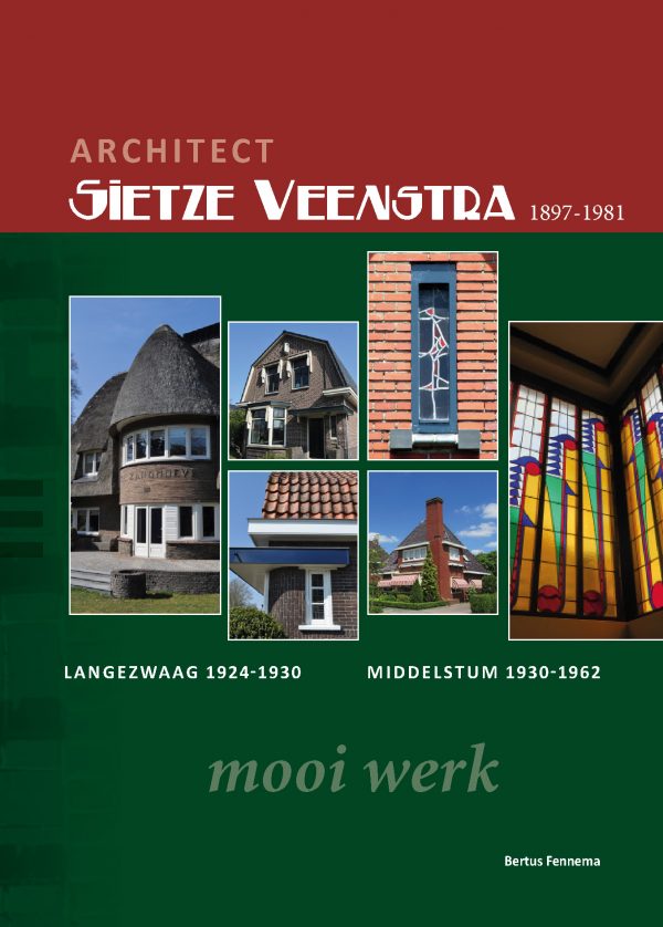 Architect Sietze Veenstra 1897-1981