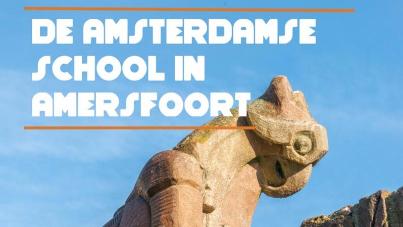 De Amsterdamse School in Amersfoort